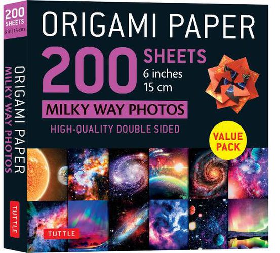Origami Paper 200 Sheets Milky Way Photos 6  (15 CM): Tuttle Origami Paper: High-Quality Double Sided Origami Sheets Printed with 12 Different Photographs (Instructions for 6 Projects Included)