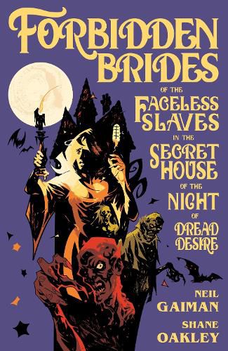 Cover image for Forbidden Brides of the Faceless Slaves in the Secret House of the Night of Dread Desire