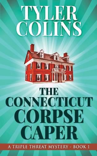 Cover image for The Connecticut Corpse Caper