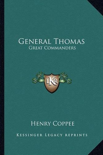 General Thomas: Great Commanders