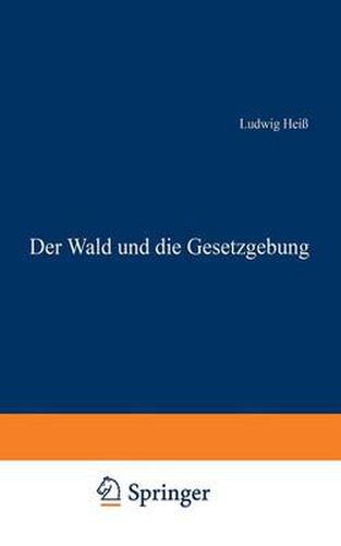 Cover image for Der Wald Und Die Gesetzgebung