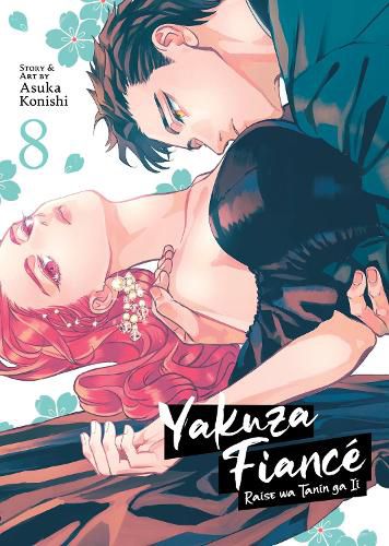 Cover image for Yakuza Fiance: Raise wa Tanin ga Ii Vol. 8