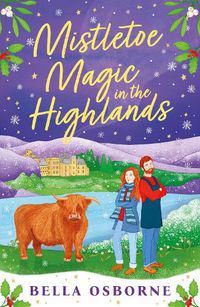 Cover image for Mistletoe Magic in the Highlands