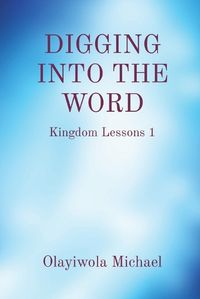 Cover image for Digging Into the Word