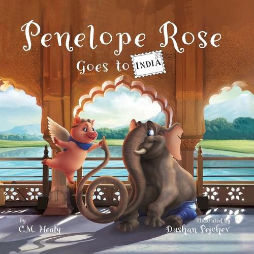 Cover image for Penelope Rose Goes to India