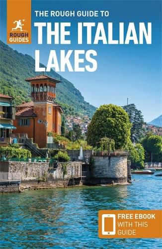 Cover image for The Rough Guide to Italian Lakes (Travel Guide with Free eBook)