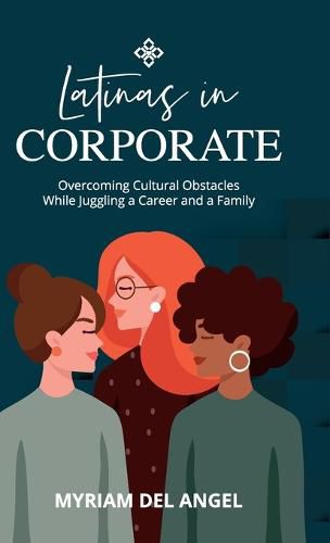 Cover image for Latinas in Corporate