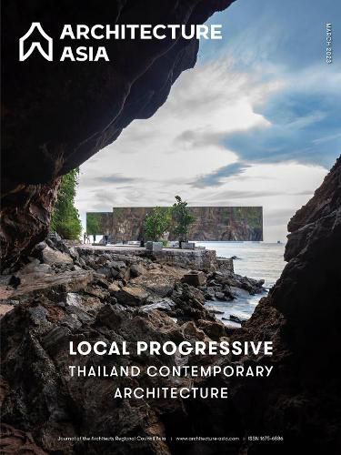 Cover image for Architecture Asia: Local Progressive - Thailand Contemporary Architecture