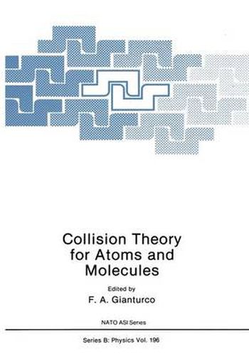 Cover image for Collision Theory for Atoms and Molecules