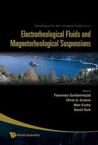 Cover image for Electrorheological Fluids And Magnetorheological Suspensions - Proceedings Of The 10th International Conference On Ermr 2006