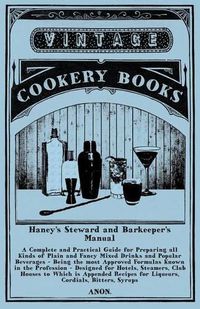 Cover image for Haney's Steward and Barkeeper's Manual