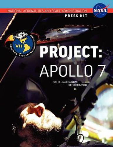 Cover image for Apollo 7: The Official NASA Press Kit