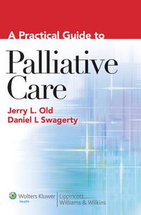 Cover image for A Practical Guide to Palliative Care