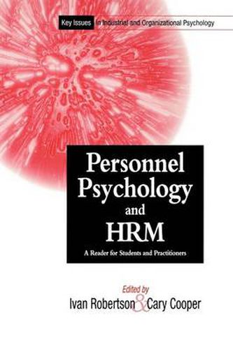 Personnel Psychology and HRM: A Reader for Students and Practioners