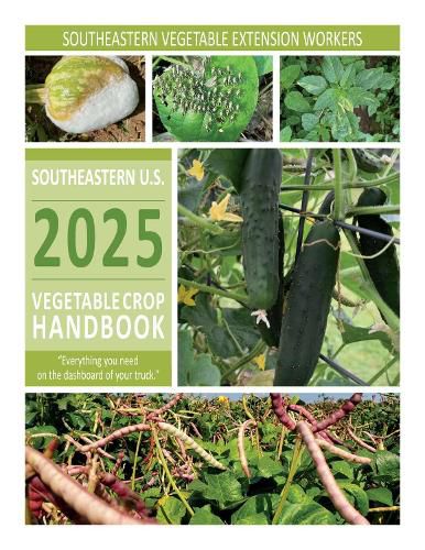 Cover image for 2025 Southeastern U.S. Vegetable Crop Handbook