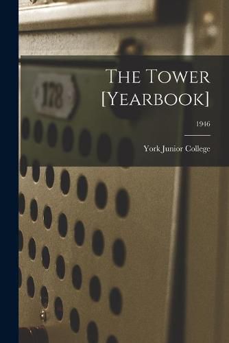 Cover image for The Tower [yearbook]; 1946