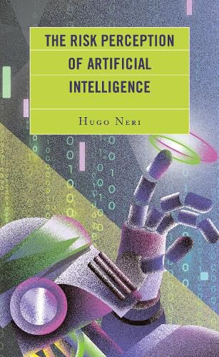 Cover image for The Risk Perception of Artificial Intelligence