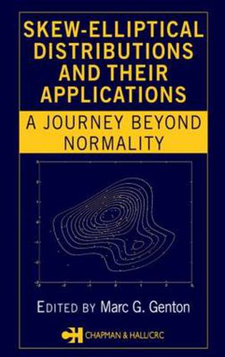 Cover image for Skew-Elliptical Distributions and Their Applications: A Journey Beyond Normality