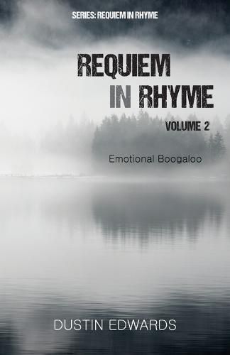 Cover image for Requiem in Rhyme Volume 2: Emotional Boogaloo