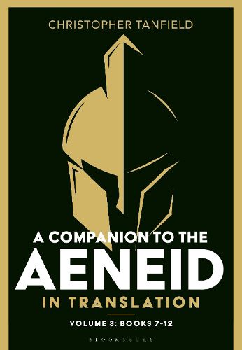 A Companion to the Aeneid in Translation: Volume 3