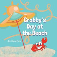 Cover image for Crabby's Day at the Beach