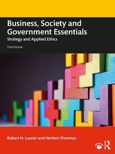 Cover image for Business, Society and Government Essentials: Strategy and Applied Ethics