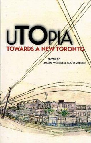 uTOpia: Towards a New Toronto