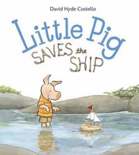 Cover image for Little Pig Saves the Ship