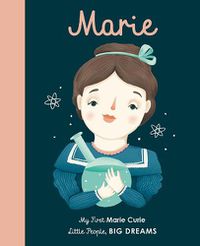 Cover image for Marie Curie: My First Marie Curie [Board Book]