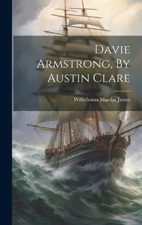 Cover image for Davie Armstrong, By Austin Clare