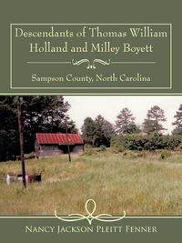 Cover image for Descendants of Thomas William Holland and Milley Boyett