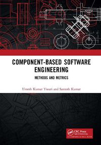 Cover image for Component-Based Software Engineering: Methods and Metrics