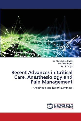 Cover image for Recent Advances in Critical Care, Anesthesiology and Pain Management
