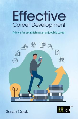 Cover image for Effective Career Development: Advice for establishing an enjoyable career