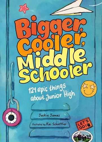 Cover image for Bigger, Cooler Middle Schooler