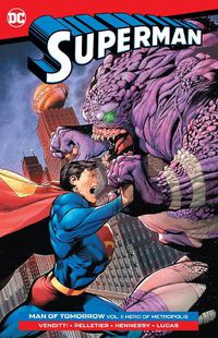 Cover image for Superman: Man of Tomorrow Vol. 1: Hero of Metropolis  