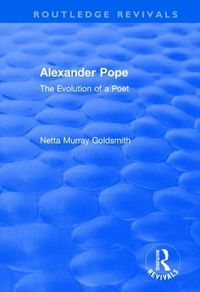 Cover image for Alexander Pope: The Evolution of a Poet
