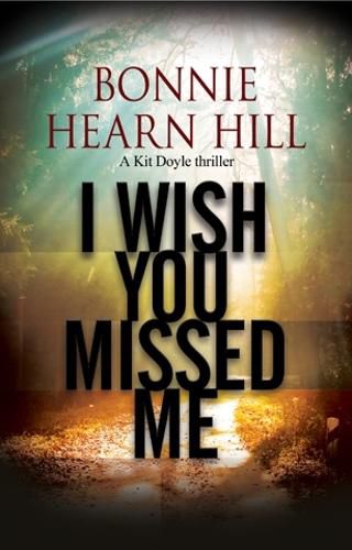 Cover image for I Wish You Missed Me