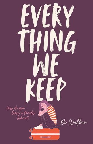 Cover image for Every Thing We Keep (Revised Edition)