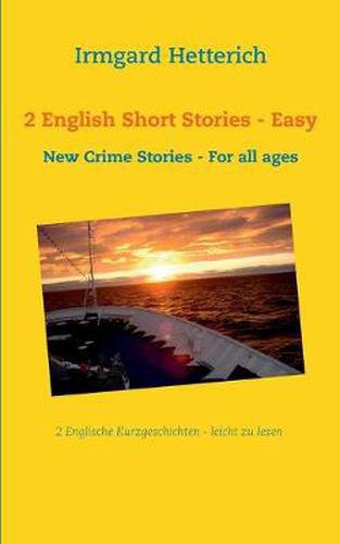 Cover image for 2 English Short Stories - Easy to read: New Crime Stories - For all ages