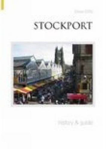 Cover image for Stockport History and Guide