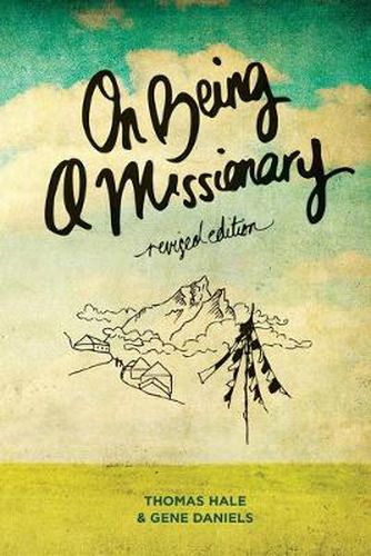 Cover image for On Being a Missionary: (Revised Edition)