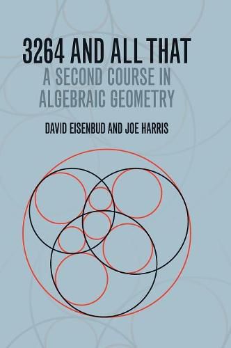 3264 and All That: A Second Course in Algebraic Geometry