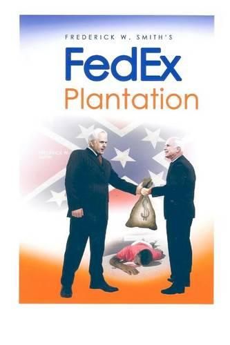 Fred Smith's Fedex Plantation