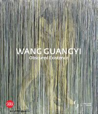 Cover image for Wang Guangyi: Obscured Existence