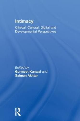 Cover image for Intimacy: Clinical, Cultural, Digital and Developmental Perspectives