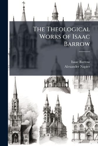 Cover image for The Theological Works of Isaac Barrow