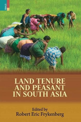 Cover image for Land Tenure and Peasant in South Asia