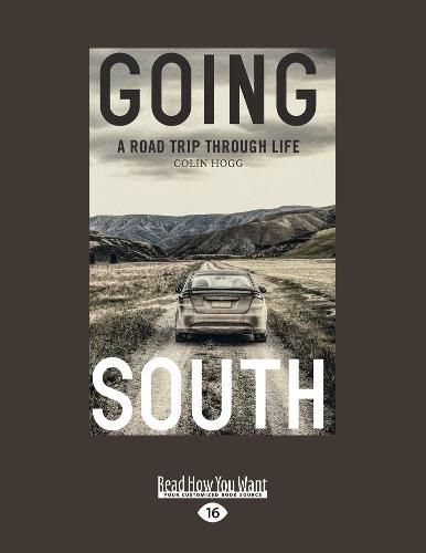 Cover image for Going South: A Road trip through Life