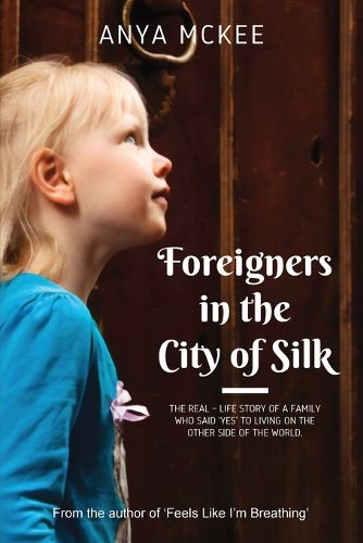 Cover image for Foreigners in the City of Silk